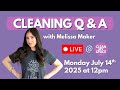 CLEANING Q&amp;A with Melissa Maker #1