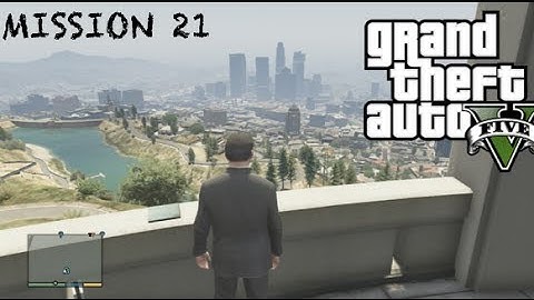 GTA V Lets Play - MISSION 21 - DEAD MAN WALKING  (Walkthrough/Commentary)