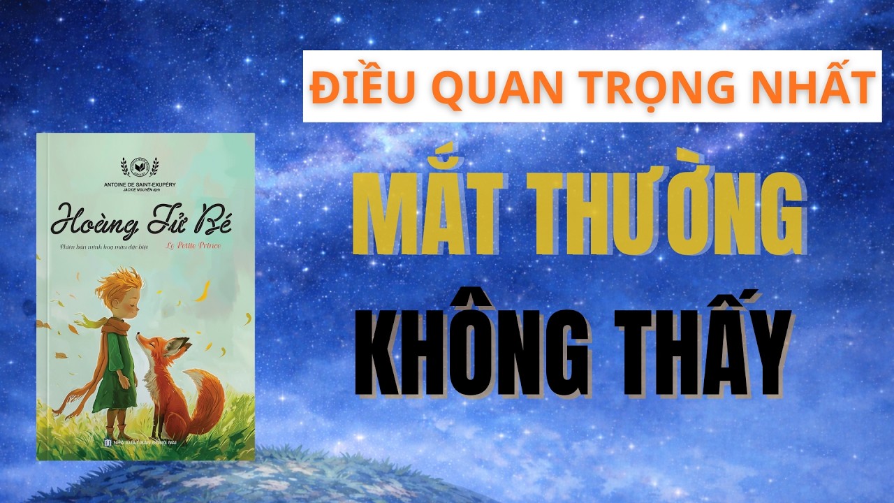 3 BÀI HỌC ĐẮT GIÁ TỪ HOÀNG TỬ BÉ | GIEO HẠT HẠNH PHÚC