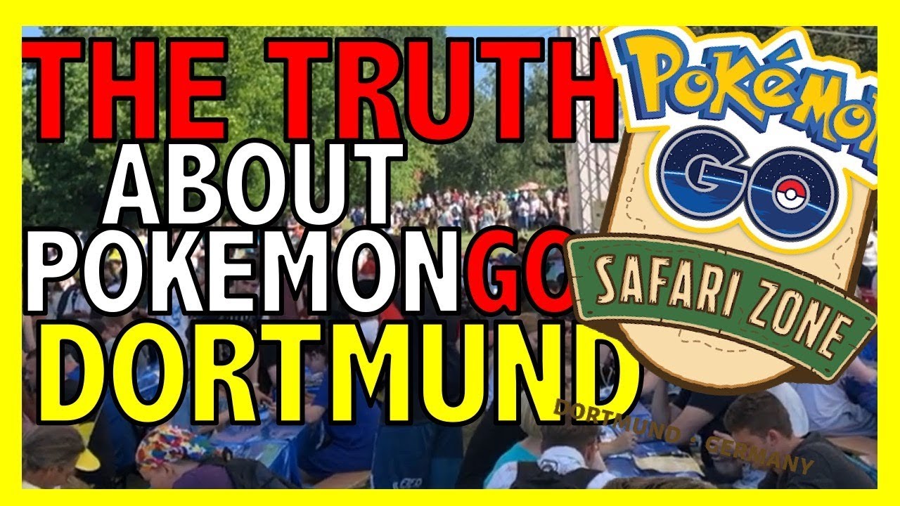 The TRUTH about Dortmund Pokemon Go Safari Zone in Germany.