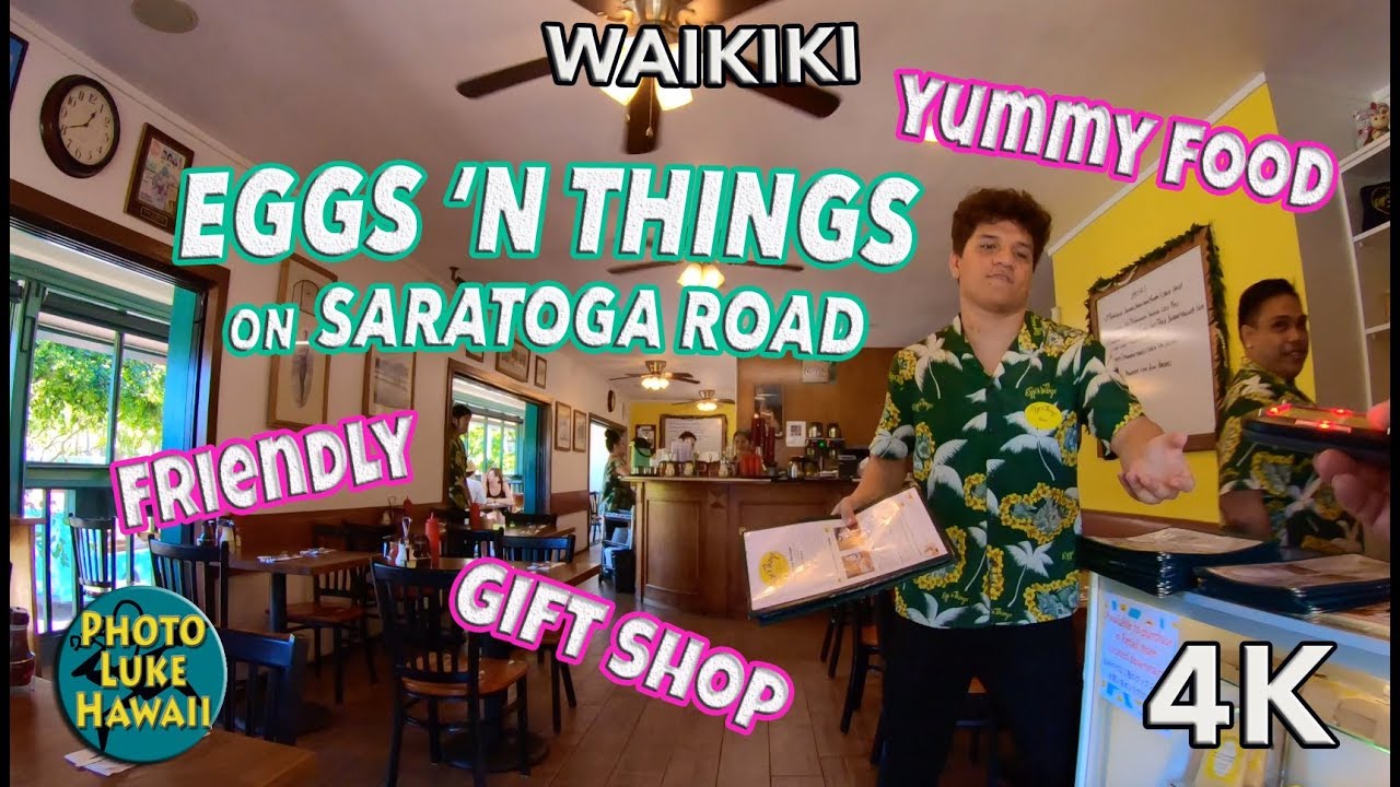 Eggs 'N Things on Saratoga Road YouTube