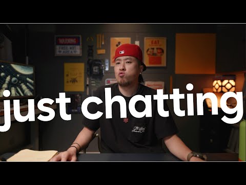 just chatting