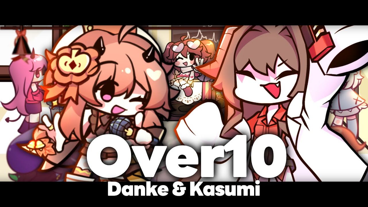Over10 - But Danke and Kasumi sings it ＋Playable