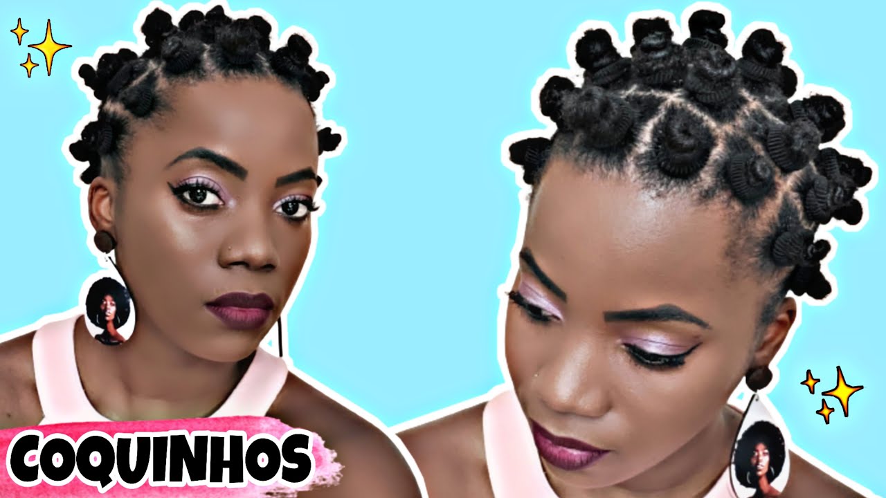 COMO FAZER PENTEADO COQUINHOS BANTU KNOTS - CABELO CRESPO - thptnganamst.edu.vn