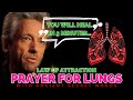 Manifest Healthy Lungs (Law of Attraction + Ancient Secret Words for Prayer)