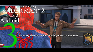 The Amazing Spider Man -2  Android walkthrough Gameplay part 3 Eddie Brock Camera man.......