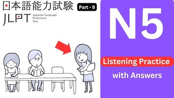 JLPT N5 Listening Practice 2025 With Answer |  CHOUKAI #9 