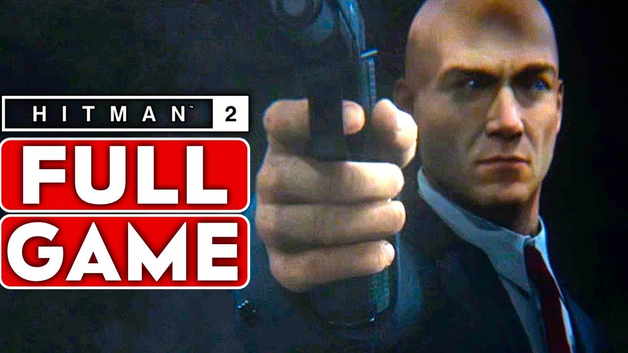 Hitman 2 Gameplay Walkthrough Part 1 Full Game 1080p Hd 60fps Pc Max Settings No Commentary Youtube
