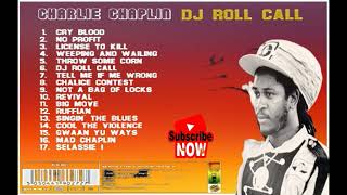 CHARLIE CHAPLIN DJ ROLL CALL