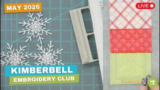 *LIVE* Kimberbell Embroidery Club 2026 | May Mistletoe Mystery Stitch-Along