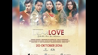 DEAR LOVE (2016)  Trailer