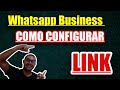 Como Configurar O Link Curto Whatsapp Business - 𝐓𝐔𝐃𝐎 𝐒𝐎𝐁𝐑𝐄 𝐏𝐑𝐈𝐍𝐓𝐄𝐑𝐄𝐒𝐓