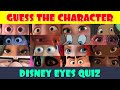 Guess the disney character by the eyes