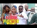 ALICE THE FIGHTER 4 - 2018 LATEST NIGERIAN NOLLYWOOD MOVIES || TRENDING NIGERIAN MOVIES
