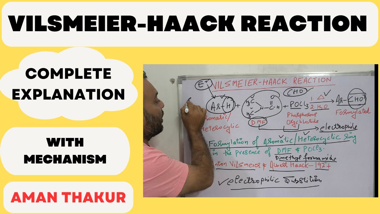 Vilsmeier Hack VILSMEIER-HAACK REACTION II Complete Explanation With Mechanism. # ...