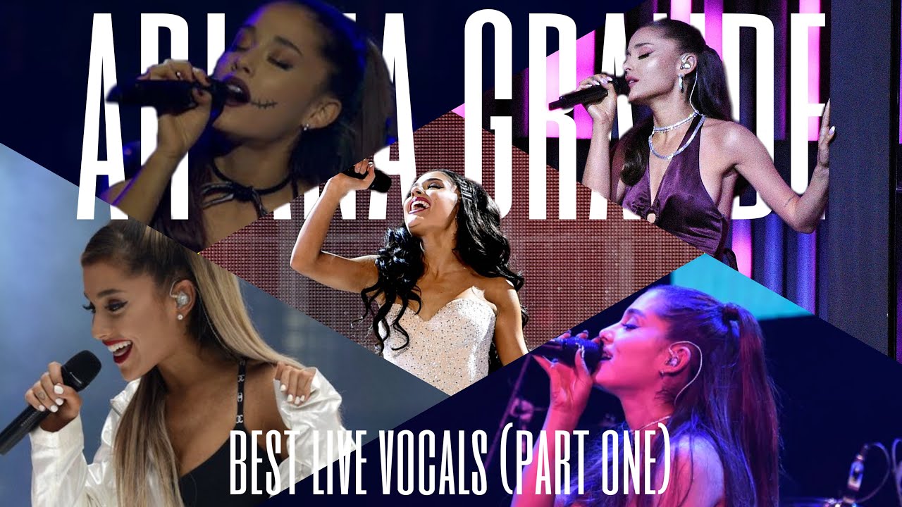 ariana grande - best live vocals (part 1)