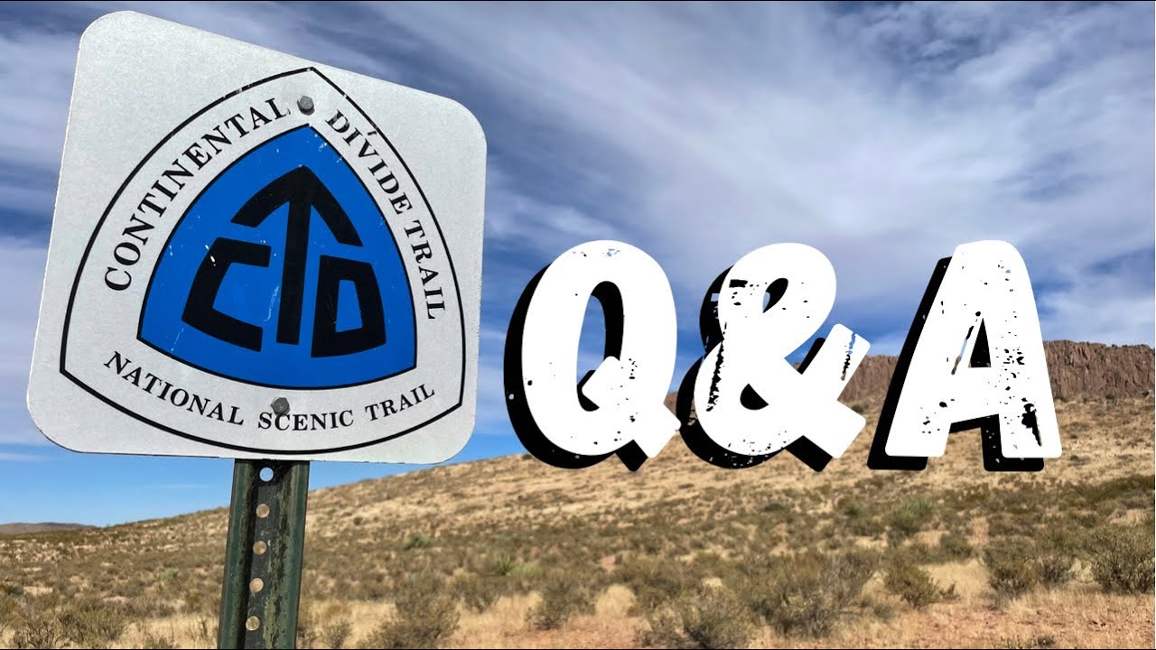 Continental Divide Trail Post Hike Q&A