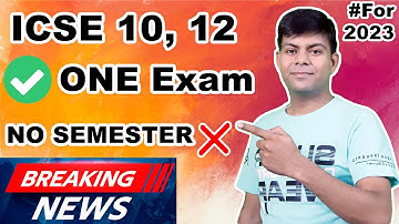 Notice for ICSE/ISC Class 10th, 12th 2023 Exam | ICSE Latest News