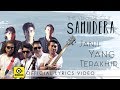 Janji Yang Terakhir - SAMUDERA [Official Lyrics Video]