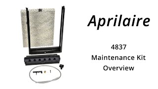 AprilAire 4837 Maintenance Kit For Model 560 Humidifier Overview