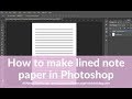 How to make lined note paper DIY planner insert refills in Photoshop - quick and easy tutorial