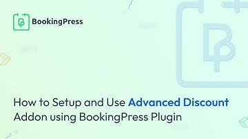 How to Setup and Use Advanced Discount Addon using BookingPress Plugin