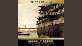 Chapter 77 - White Jacket, or the World in a Man-Of-War