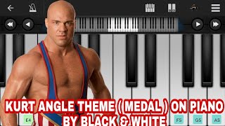 WWE | KURT ANGLE THEME | MEDAL | ON PIANO | PERFECT PIANO | BY BLACK & WHITE | screenshot 1