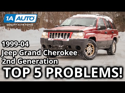 Top 5 Problems Jeep Grand Cherokee SUV 2nd Generation 1999-2004