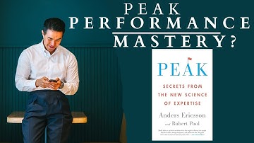 Peak: Secrets from the New Science of Expertise by Anders Ericsson , Robert Pool Book Summary