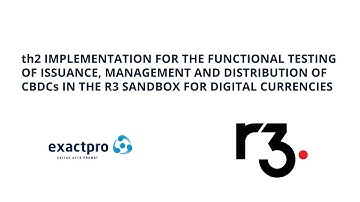 Functional Testing of CBDCs in the R3 Sandbox for Digital Currencies – Demo