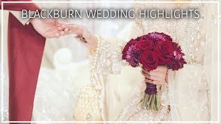 Blackburn Wedding Highlights Blackburn Wedding Highlights