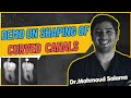 Demo on shaping curved canals  dr mahmoud salama