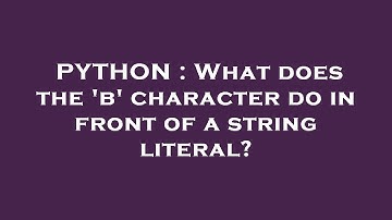 PYTHON : What does the 