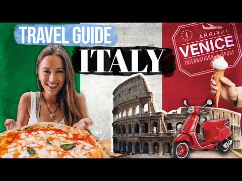 Italy: Best Travel Tips and Places