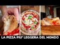 LA PIZZA PIU' LEGGERA DEL MONDO