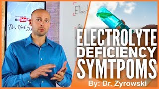 Electrolyte Deficiency Symptoms | Don't Make This Common Mistake