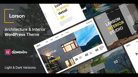 Architecture WordPress Theme - Larson: How to Install Theme & Import Demo