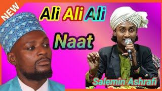 ALi ALi ALi Naat Salemin Ashrafi new followme punisole fashion religion