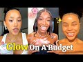 How To Get An Attractive, Glowing Skin on a Budget ✨