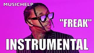 Tyga - FREAK INSTRUMENTAL/KARAOKE (ReProd. by MUSICHELP)