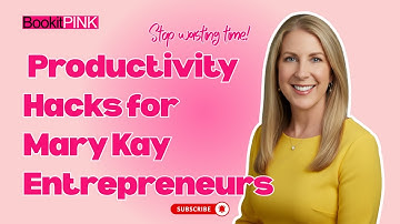 Stop Wasting Time! Productivity Hacks for Mary Kay Entrepreneurs