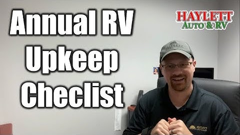 Annual RV Upkeep & Maintenance Guide & Suggestions with Josh the RV Nerd