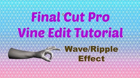 Ripple/Wave effect - FCPX Vine Tutorial