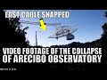 Dramatic Video Of The Moment Arecibo Observatory Collapsed