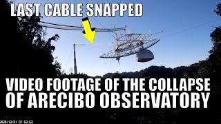 The Moment Arecibo Observatory Collapsed Captured on Video