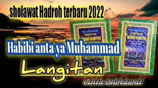 Lirik,Sholawat Habibi anta ya Muhammad terbaru 2022