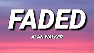 Alan Walker - Faded ( lyrics song )