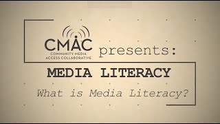 What is Media Literacy?