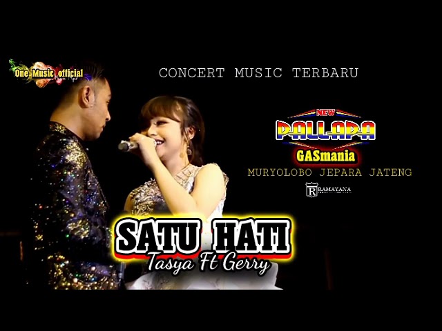 SATU HATI Tasya Rosmala Ft Gerry Mahesa NEW PALLAPA GASmania Jepara class=